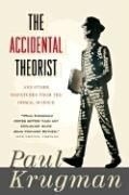 The Accidental Theorist and Other Dispat