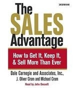 The Sales Advantage: How to Get It, Keep