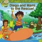 Diego and Mami to the Rescue
